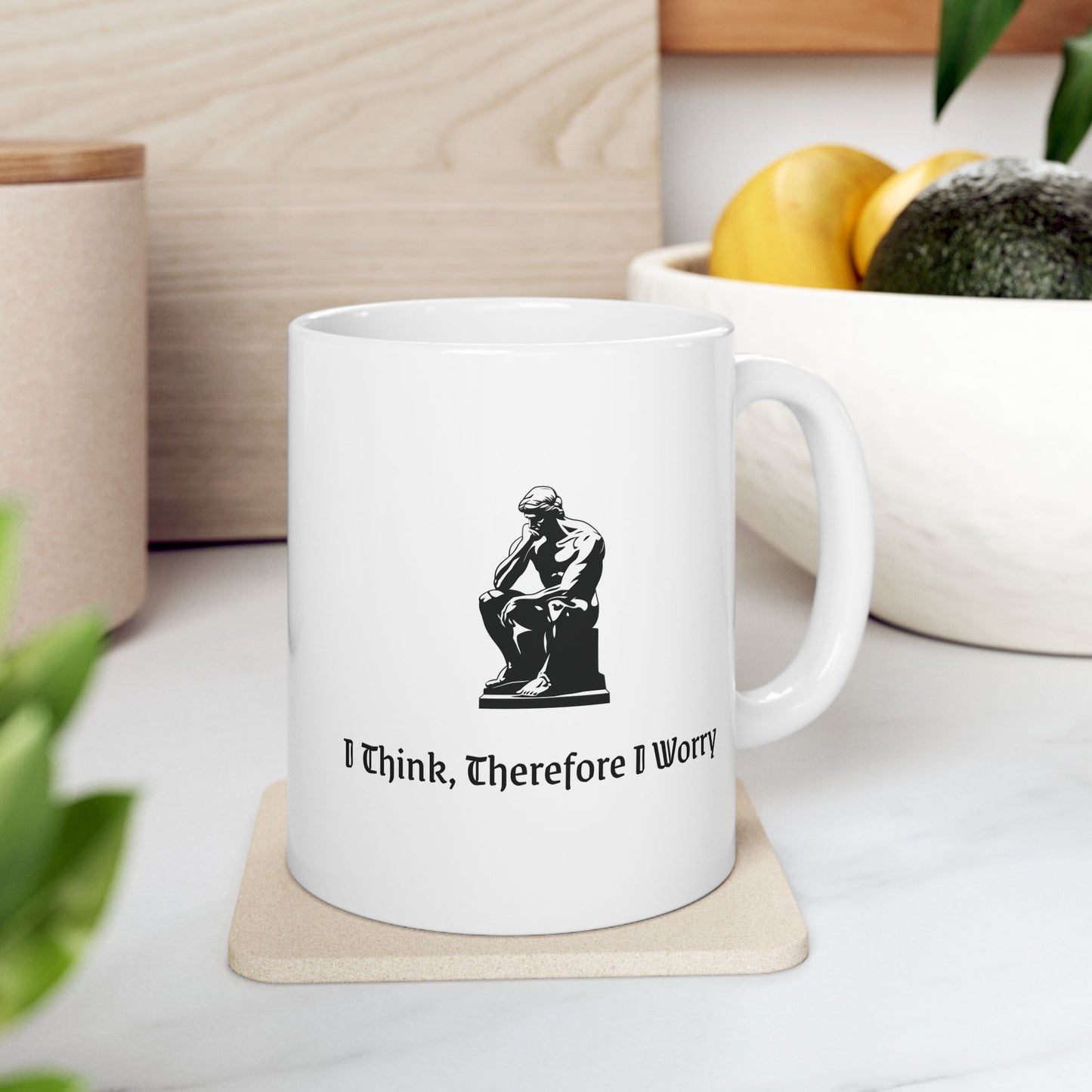I Think Therefore I Worry Mug | Funny Coffee Cup | Mental Health & Sarcastic Humor Gift