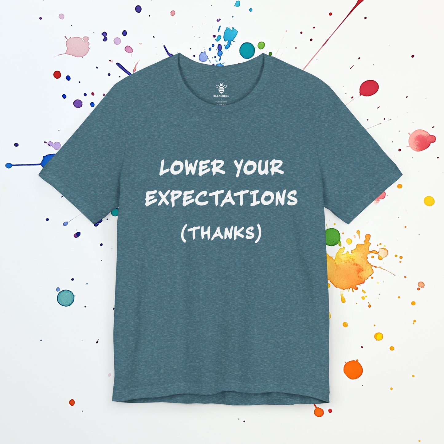 Lower Your Expectations T-Shirt | Funny Mental Health Shirt | Overthinking & Anxiety Tee