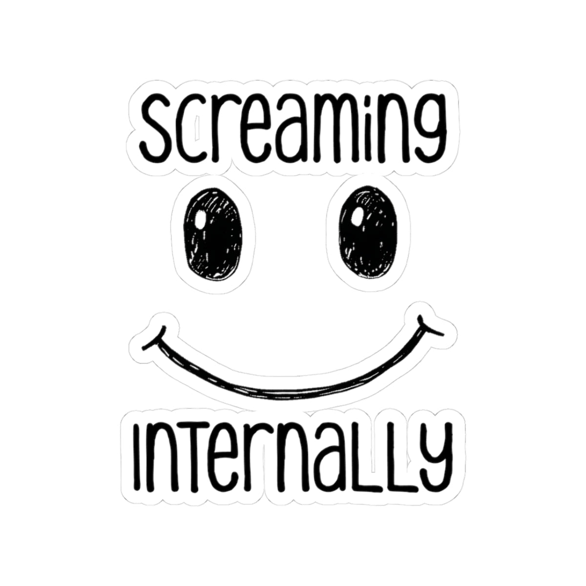 Screaming Internally Sticker | Funny Vinyl Decal | Social Anxiety & Mental Health Humor