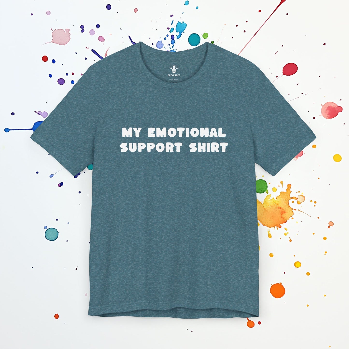 My Emotional Support Shirt | Funny Comfort Tee | Anxiety & Chaos Aesthetic