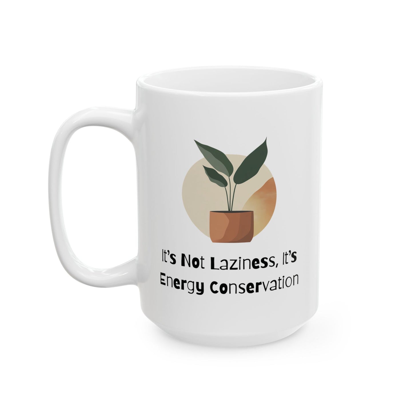 Energy Conservation Mug | Funny Coffee Cup | Introvert & Mental Health Humor Gift