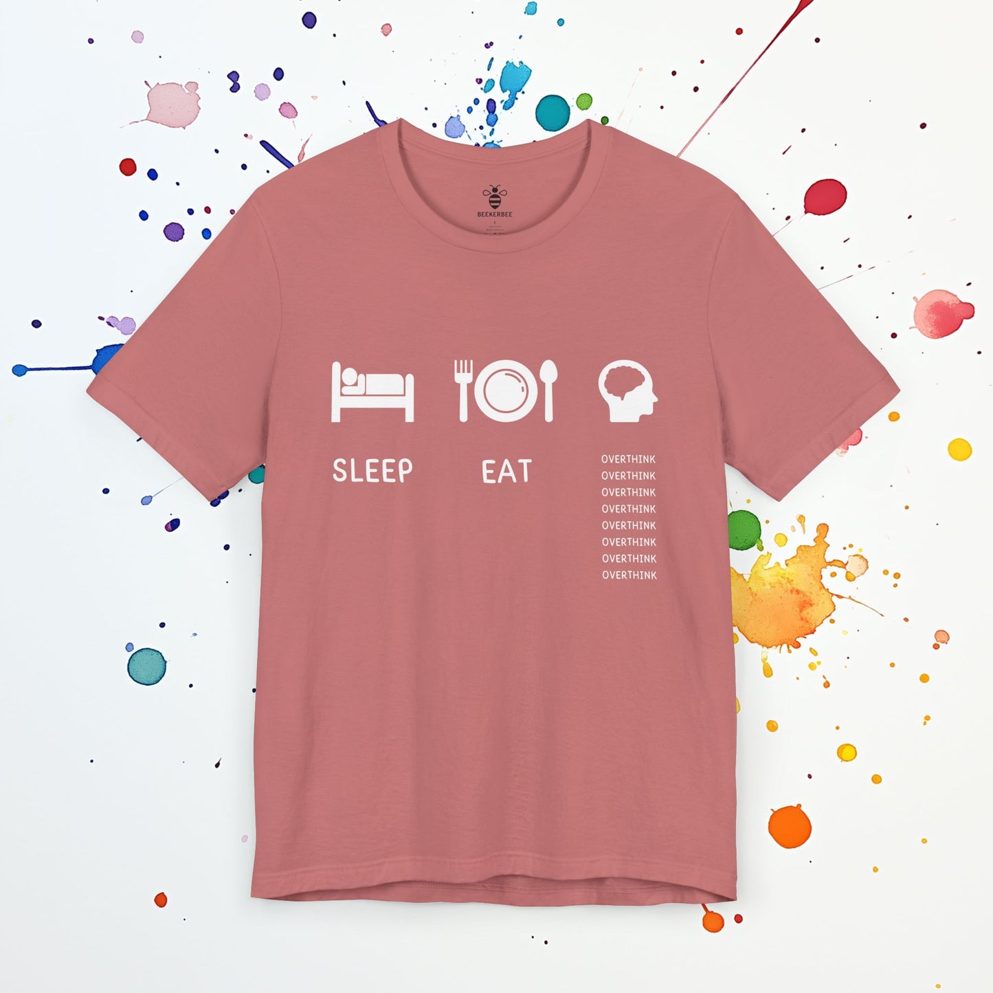 Sleep Eat Overthink (Unisex)
