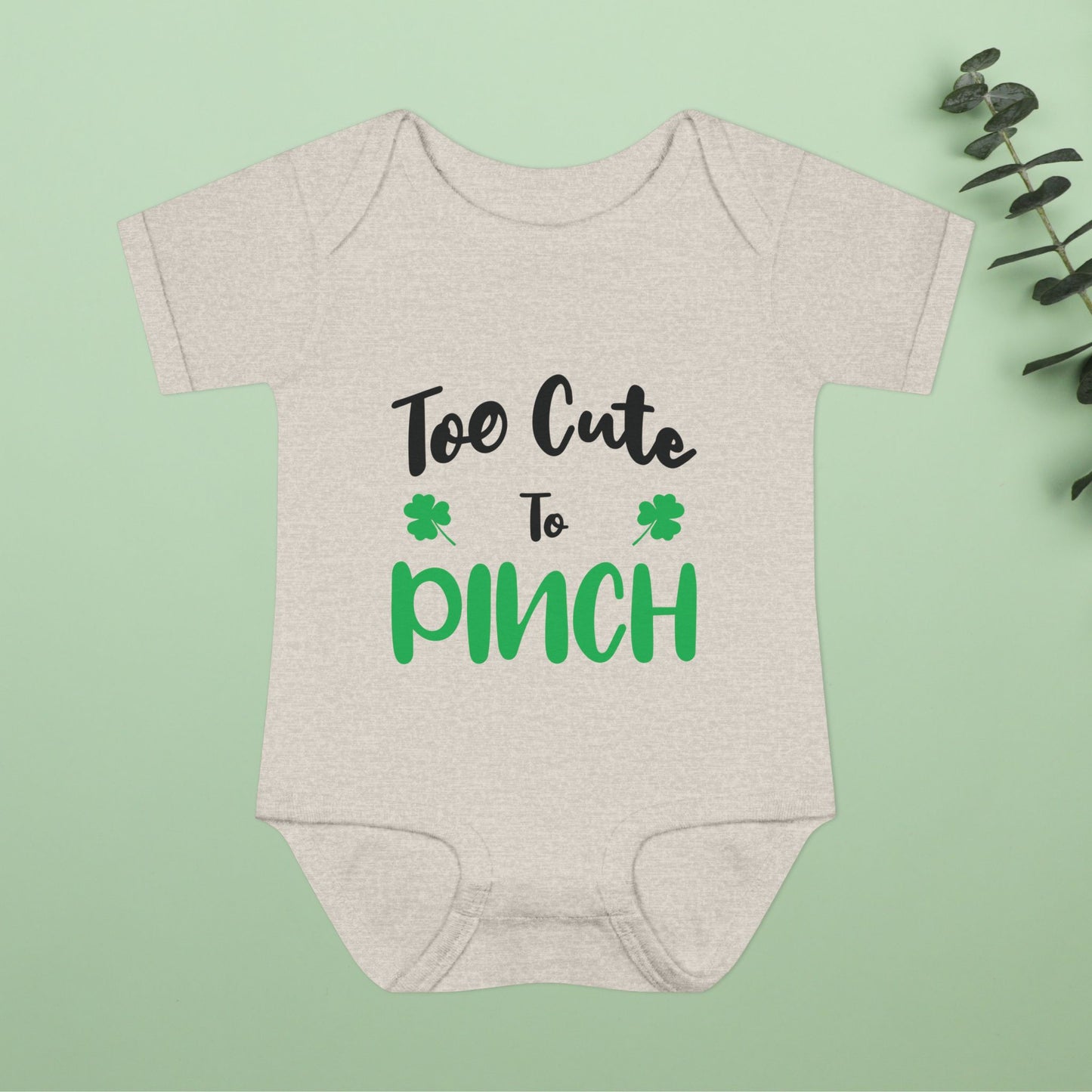 Too Cute to Pinch – St Patricks Baby Bodysuit