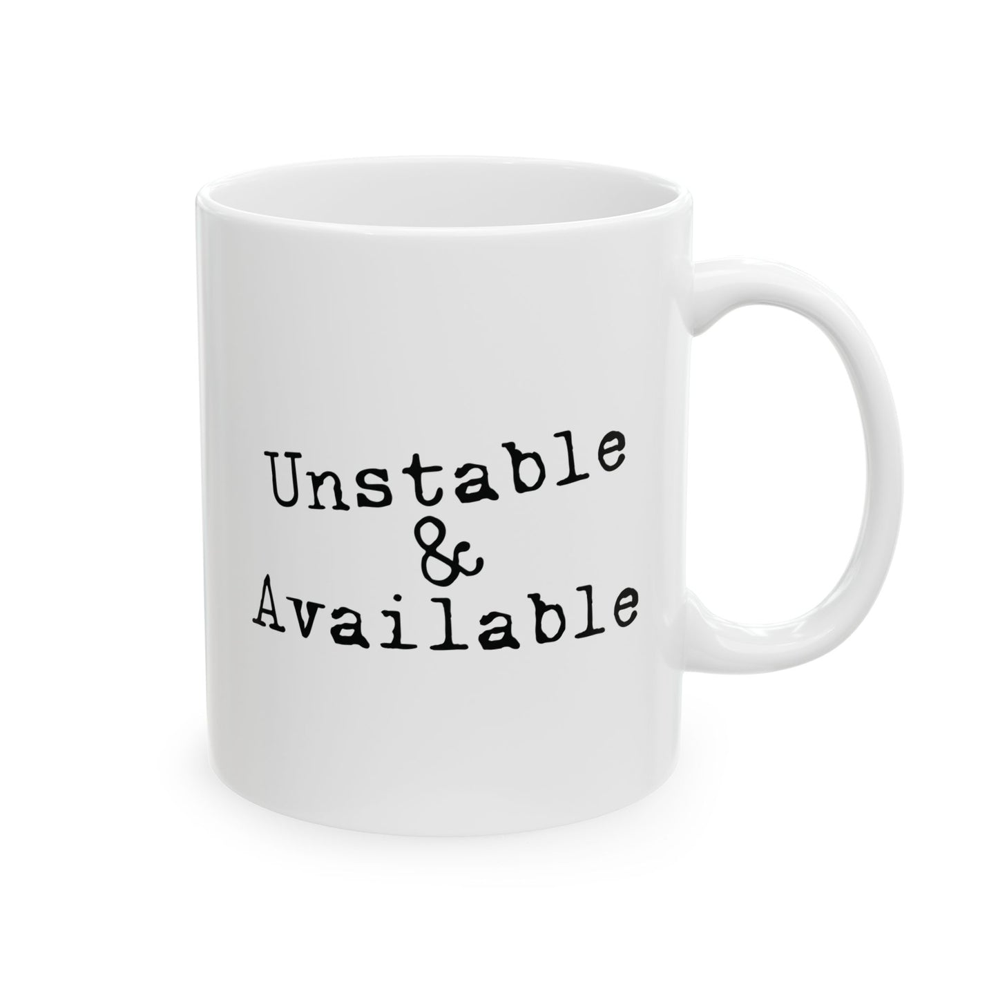Unstable & Available | Funny Mental Health & Dating Humor Design