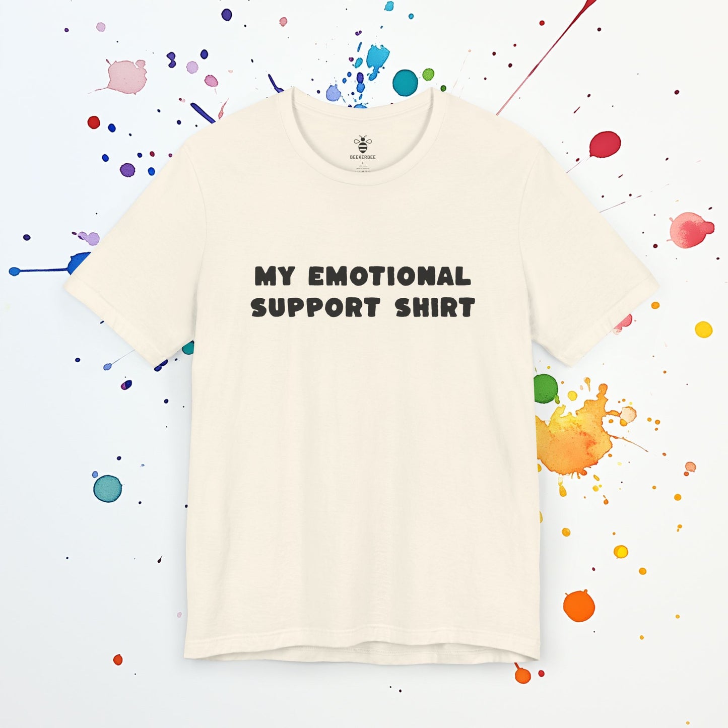 My Emotional Support Shirt | Funny Comfort Tee | Anxiety & Chaos Aesthetic