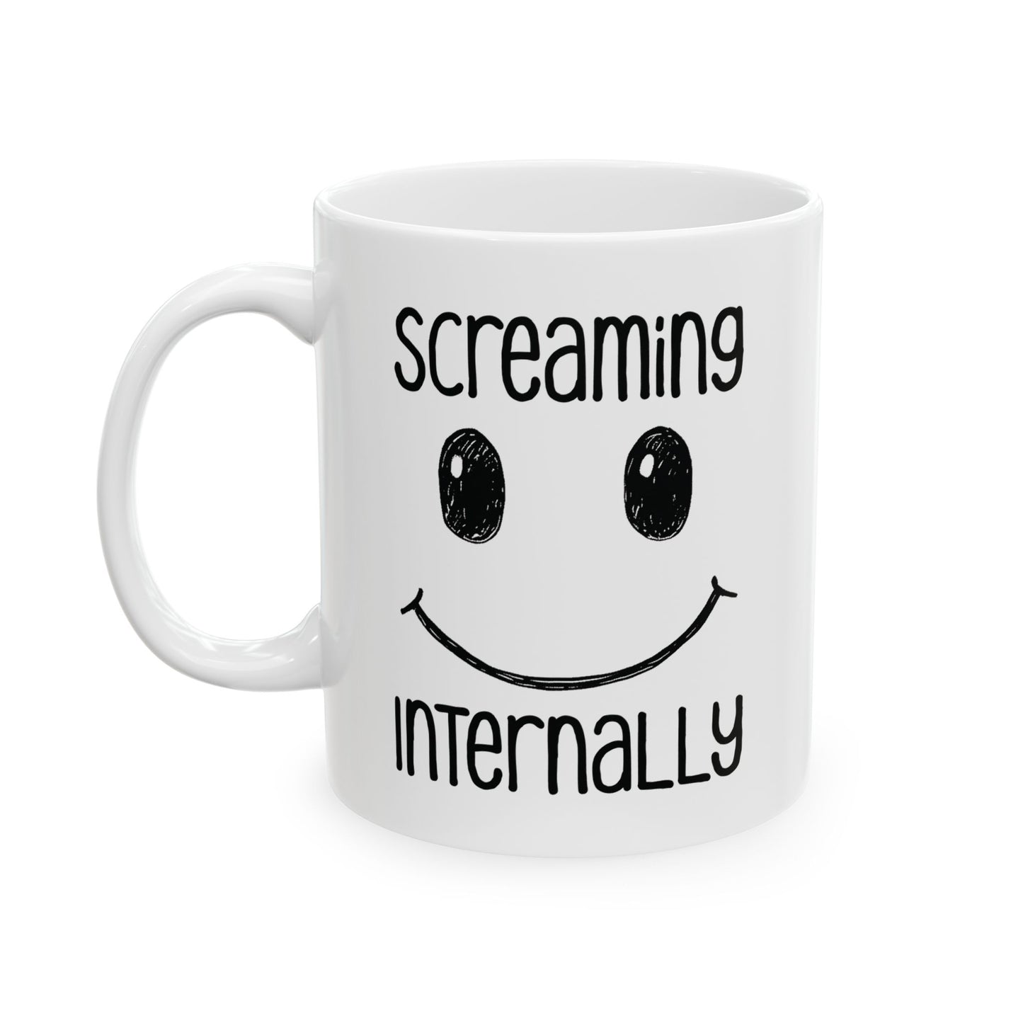 Screaming Internally Mug | Funny Coffee Cup | Sarcastic Anxiety Humor Gift