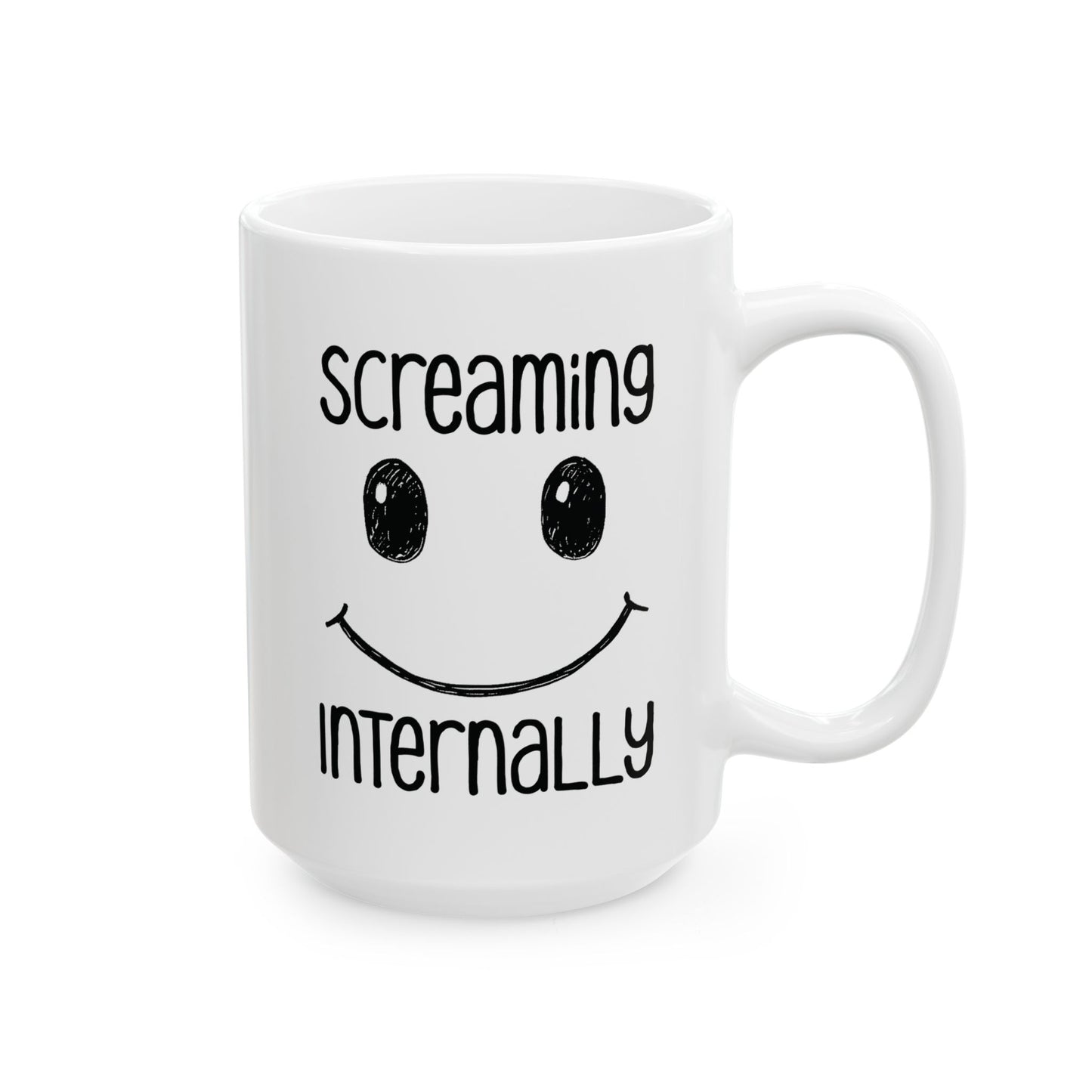 Screaming Internally Mug | Funny Coffee Cup | Sarcastic Anxiety Humor Gift