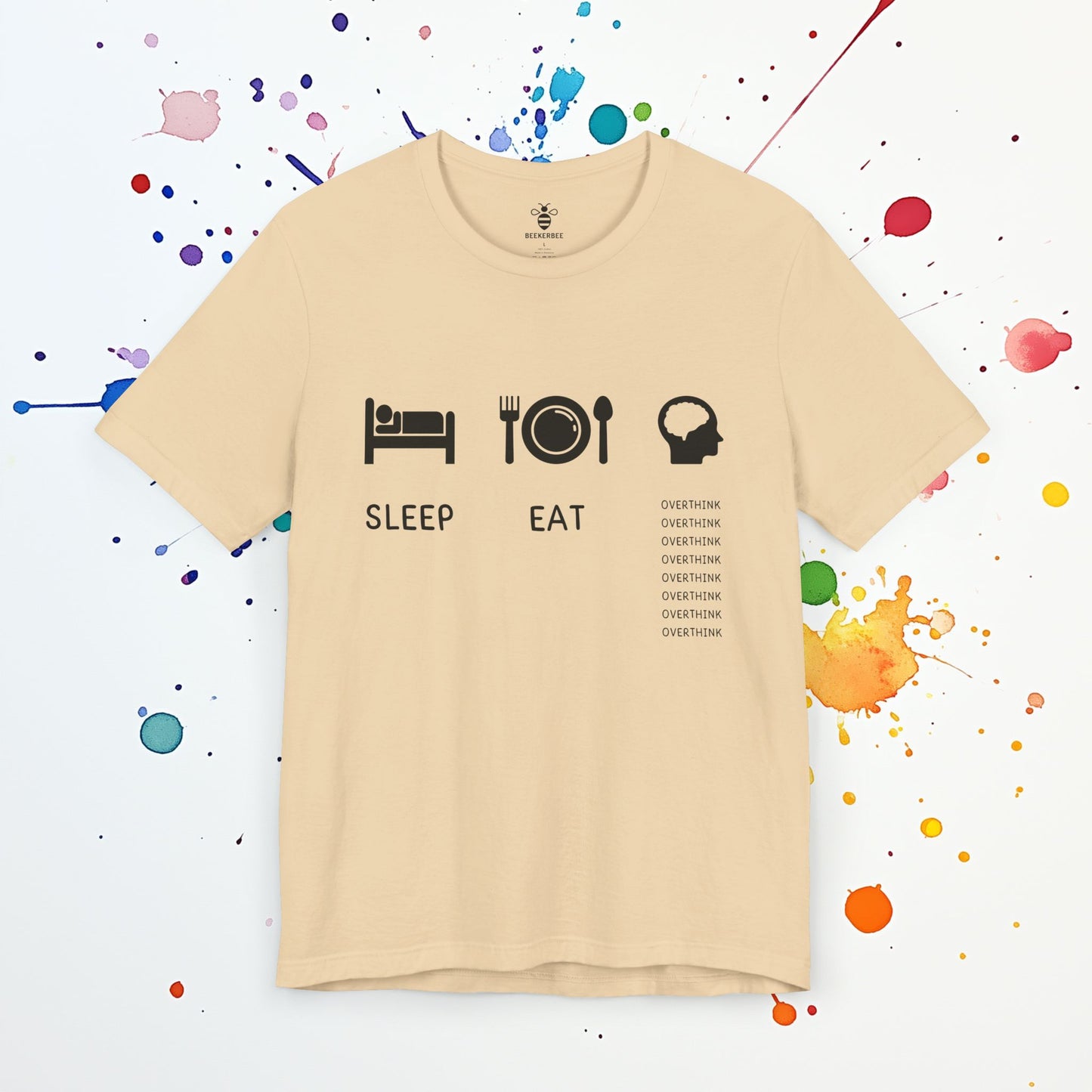 Sleep Eat Overthink (Unisex)