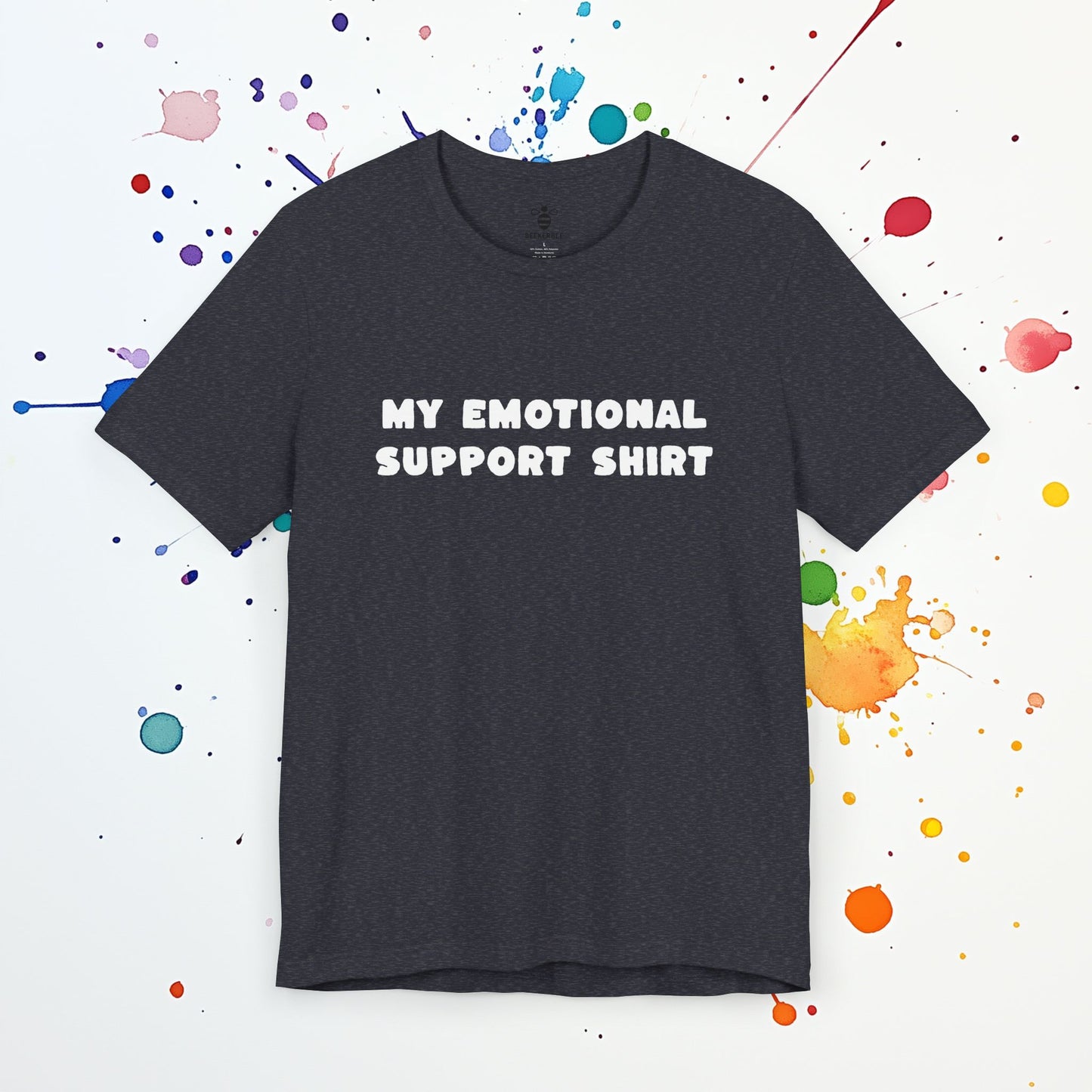 My Emotional Support Shirt | Funny Comfort Tee | Anxiety & Chaos Aesthetic