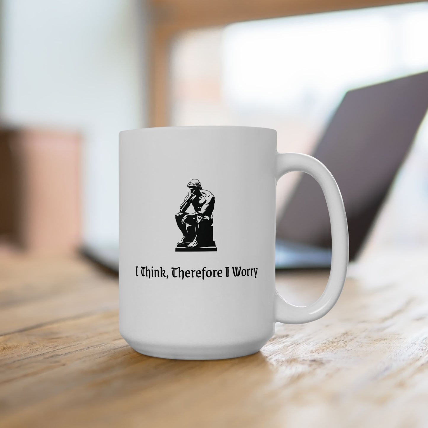 I Think Therefore I Worry Mug | Funny Coffee Cup | Mental Health & Sarcastic Humor Gift