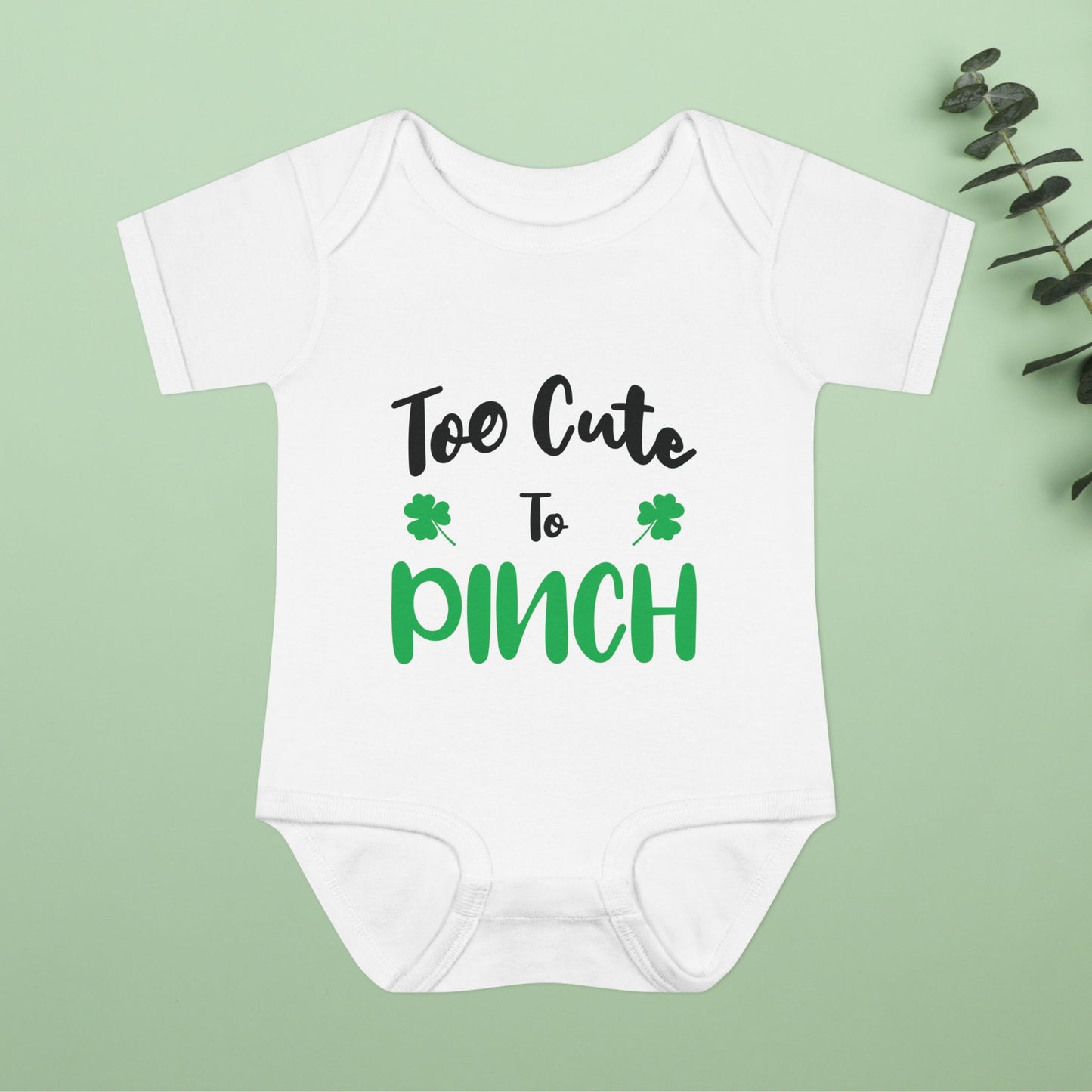 Too Cute to Pinch – St Patricks Baby Bodysuit