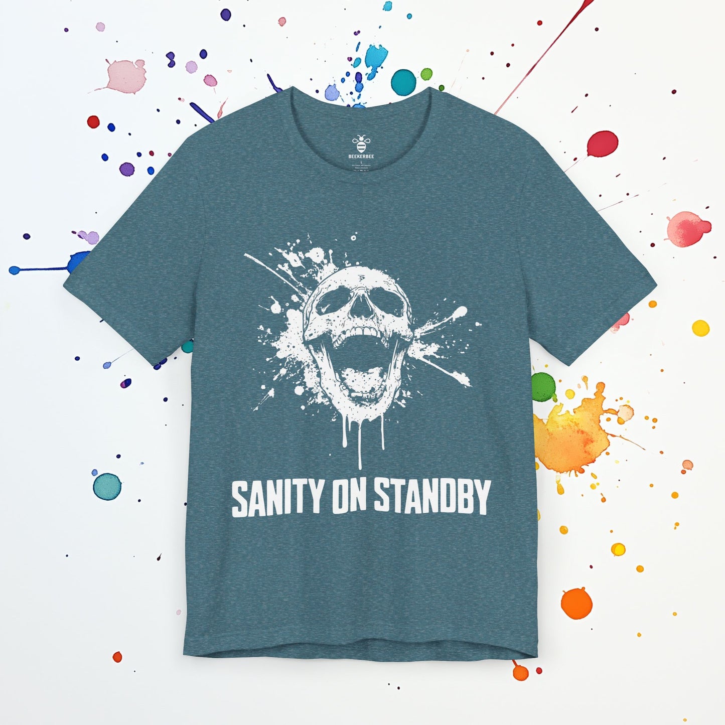 Sanity on Standby T-Shirt | Funny Burnout Tee | Mental Breakdown & Chaos Humor