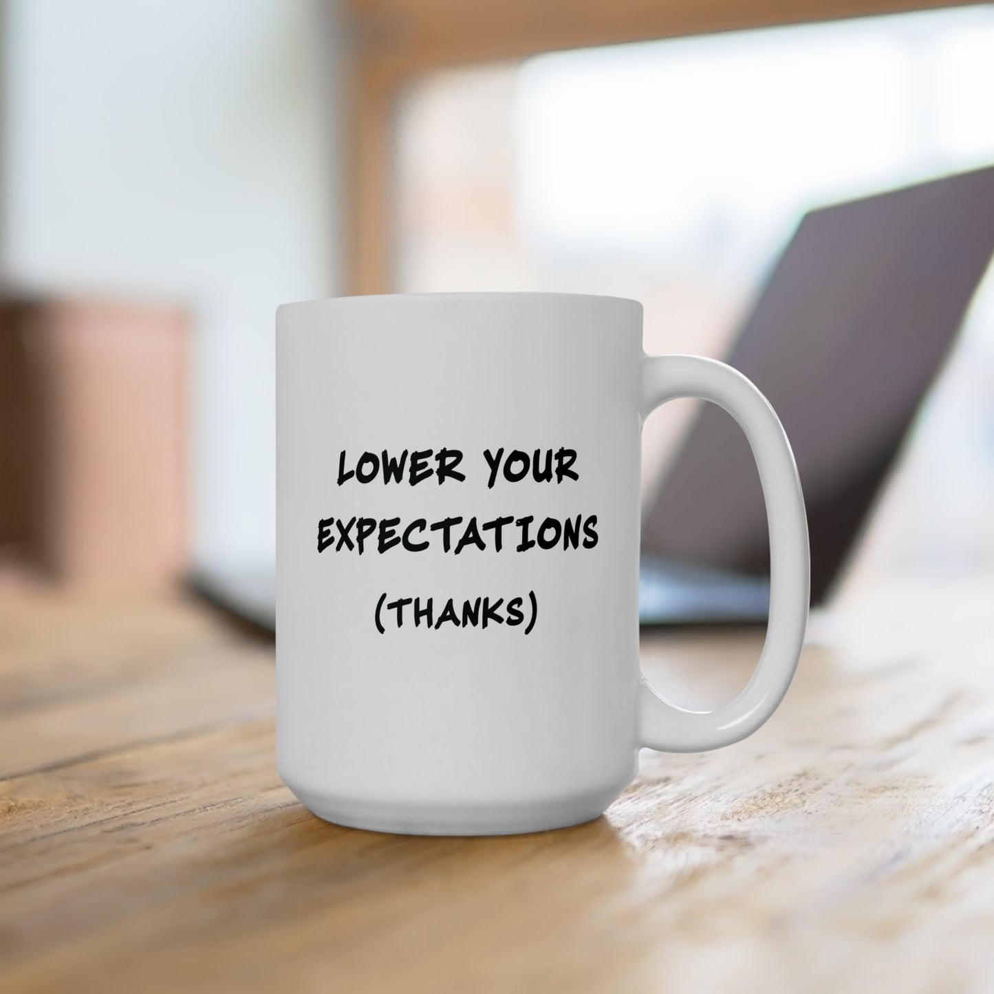 Lower Your Expectations Mug | Funny Coffee Cup | Sarcastic Mental Health Humor Gift