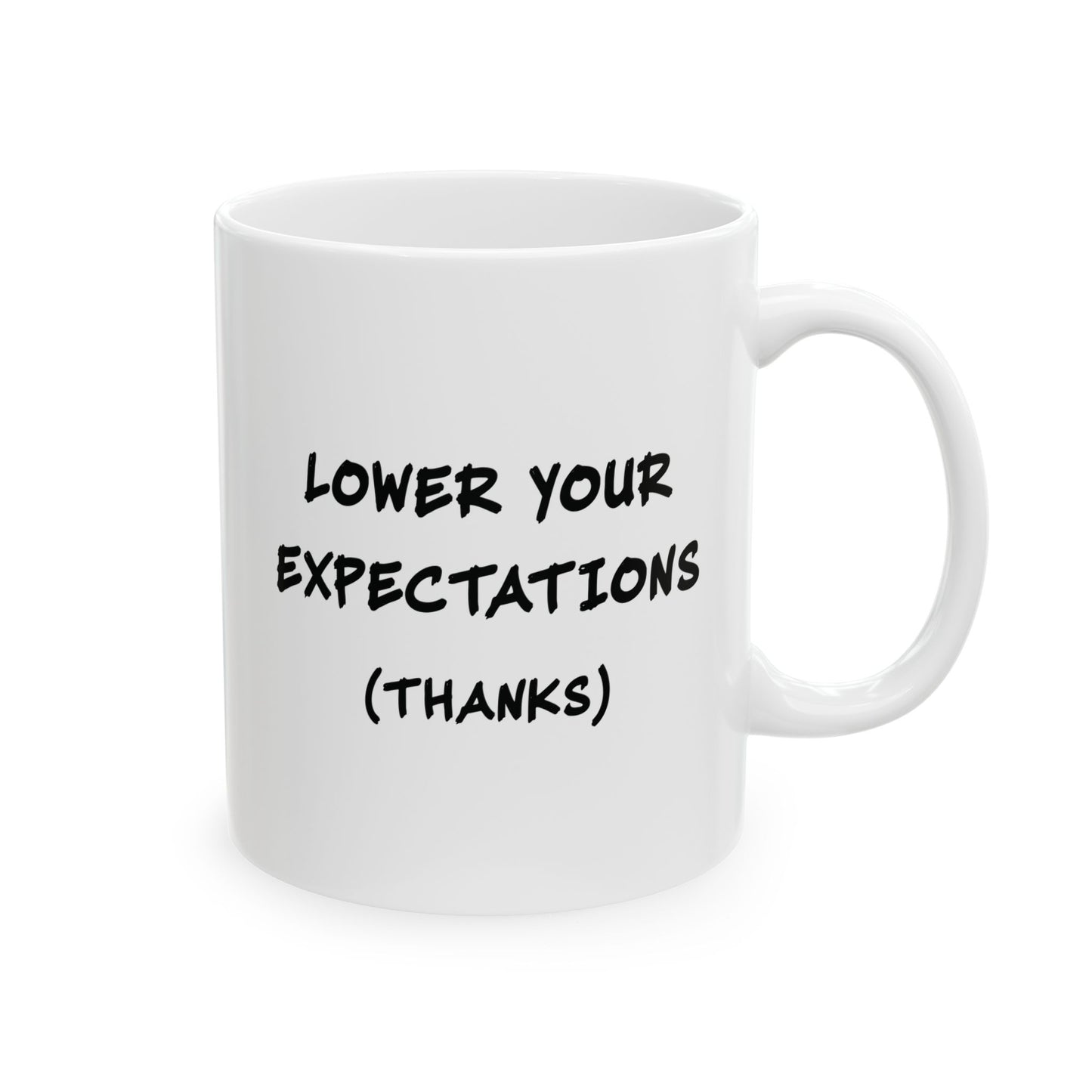 Lower Your Expectations Mug | Funny Coffee Cup | Sarcastic Mental Health Humor Gift