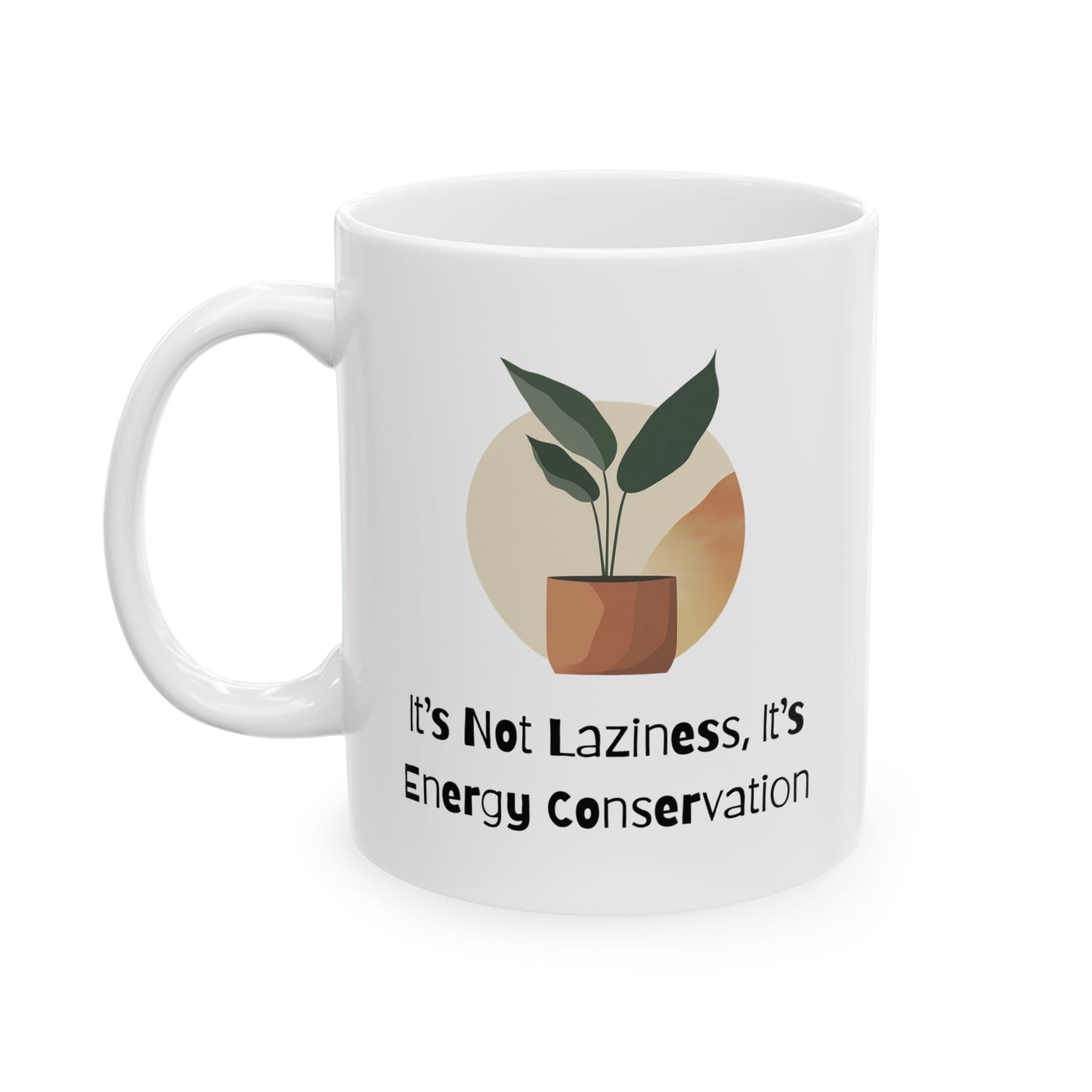 Energy Conservation Mug | Funny Coffee Cup | Introvert & Mental Health Humor Gift