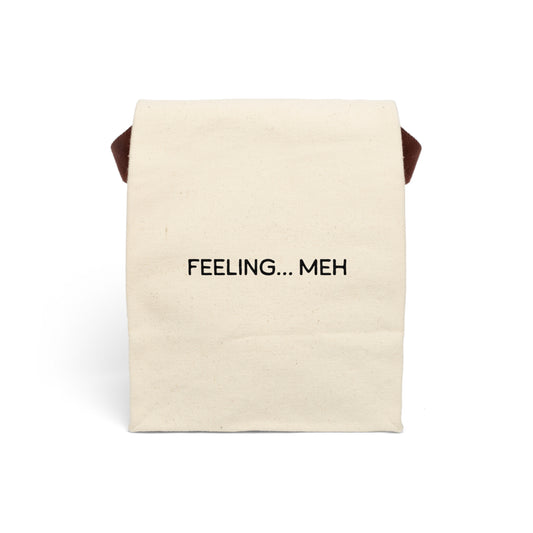 Feeling… Meh Lunch Bag | Funny Canvas Tote | Sarcastic & Burnout Humor Gift