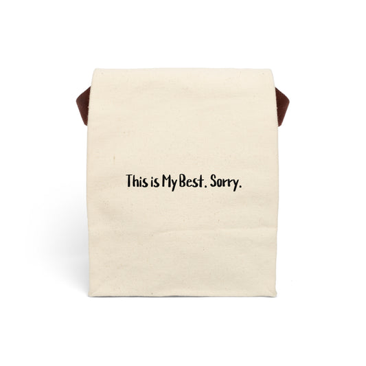 This is My Best Sorry Lunch Bag | Funny Canvas Tote | Mental Health & Burnout Humor Gift