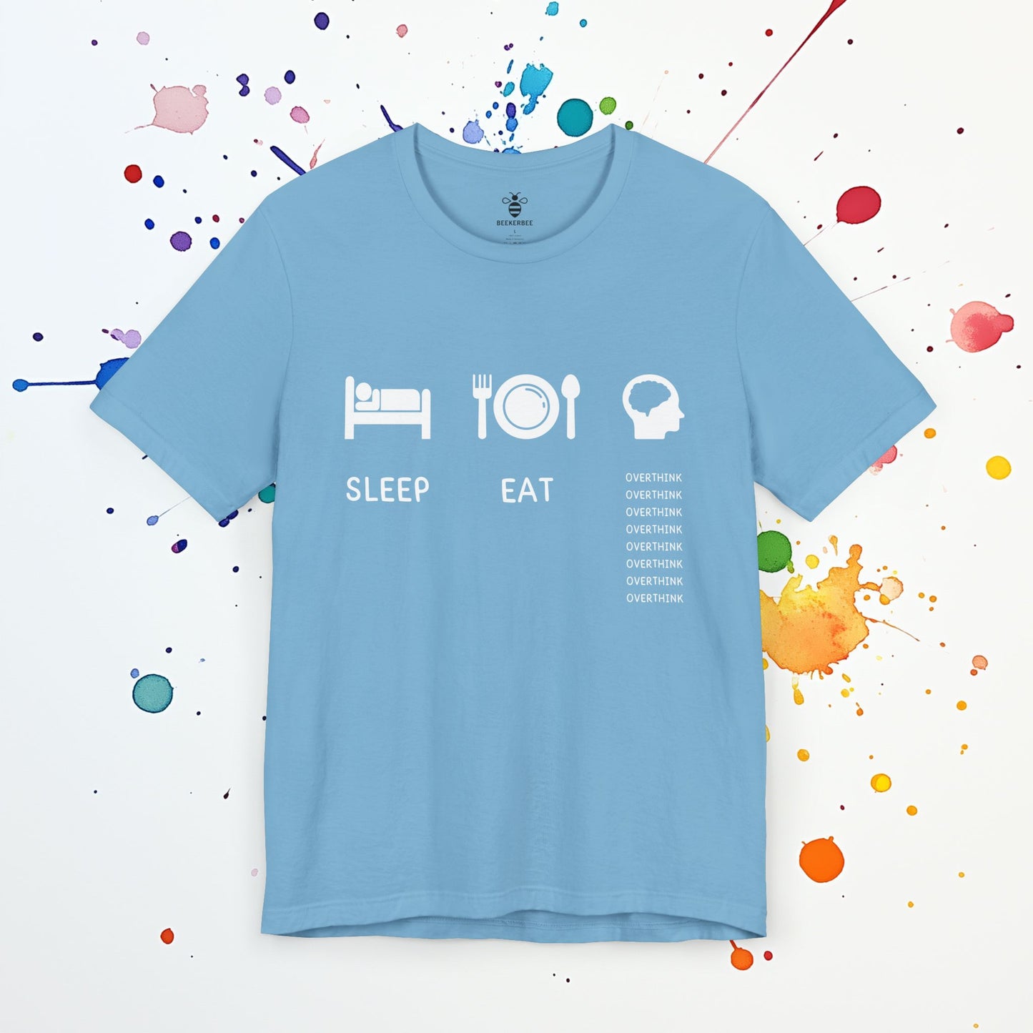 Sleep Eat Overthink (Unisex)