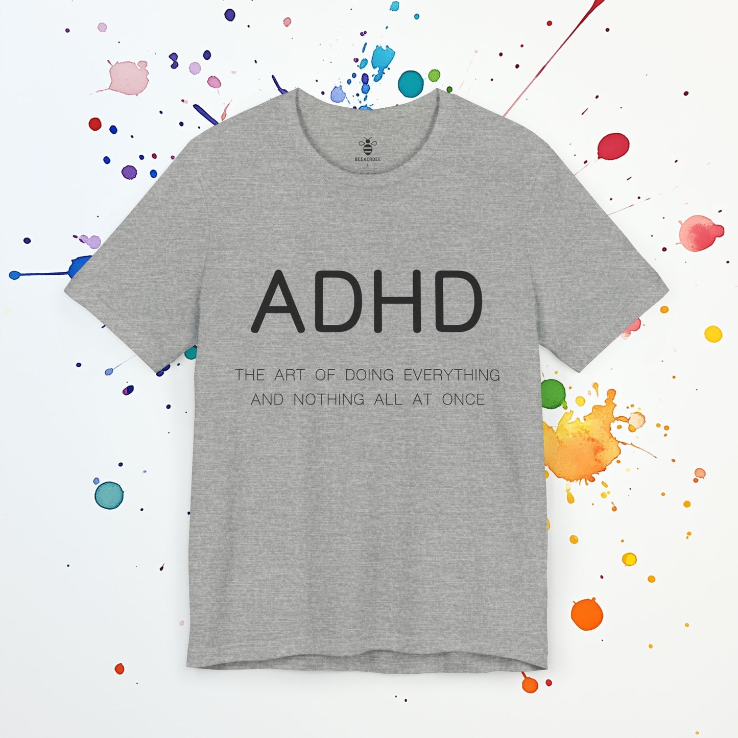 ADHD The Art of... (Unisex)