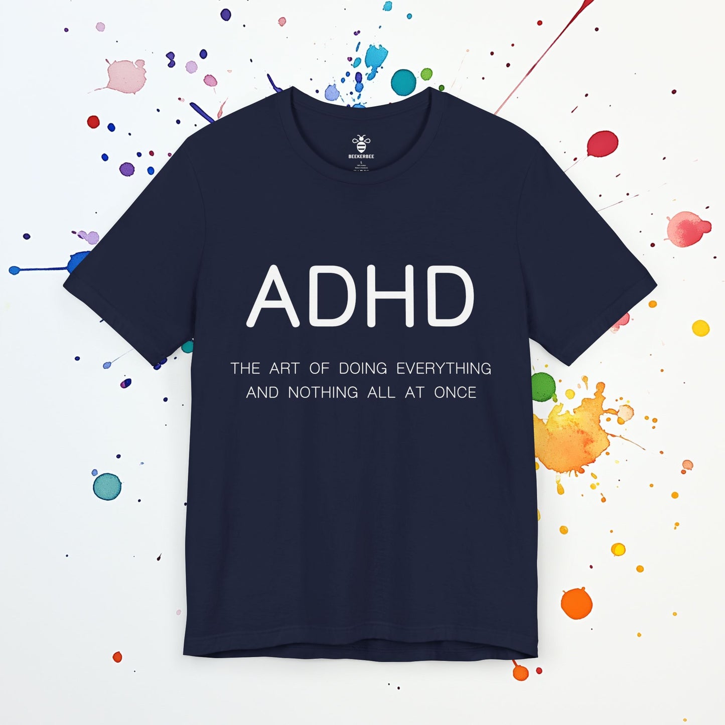ADHD The Art of... (Unisex)