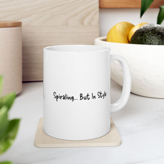 Spiraling But In Style Mug | Funny Overthinking Coffee Cup | Chaos Energy Gift