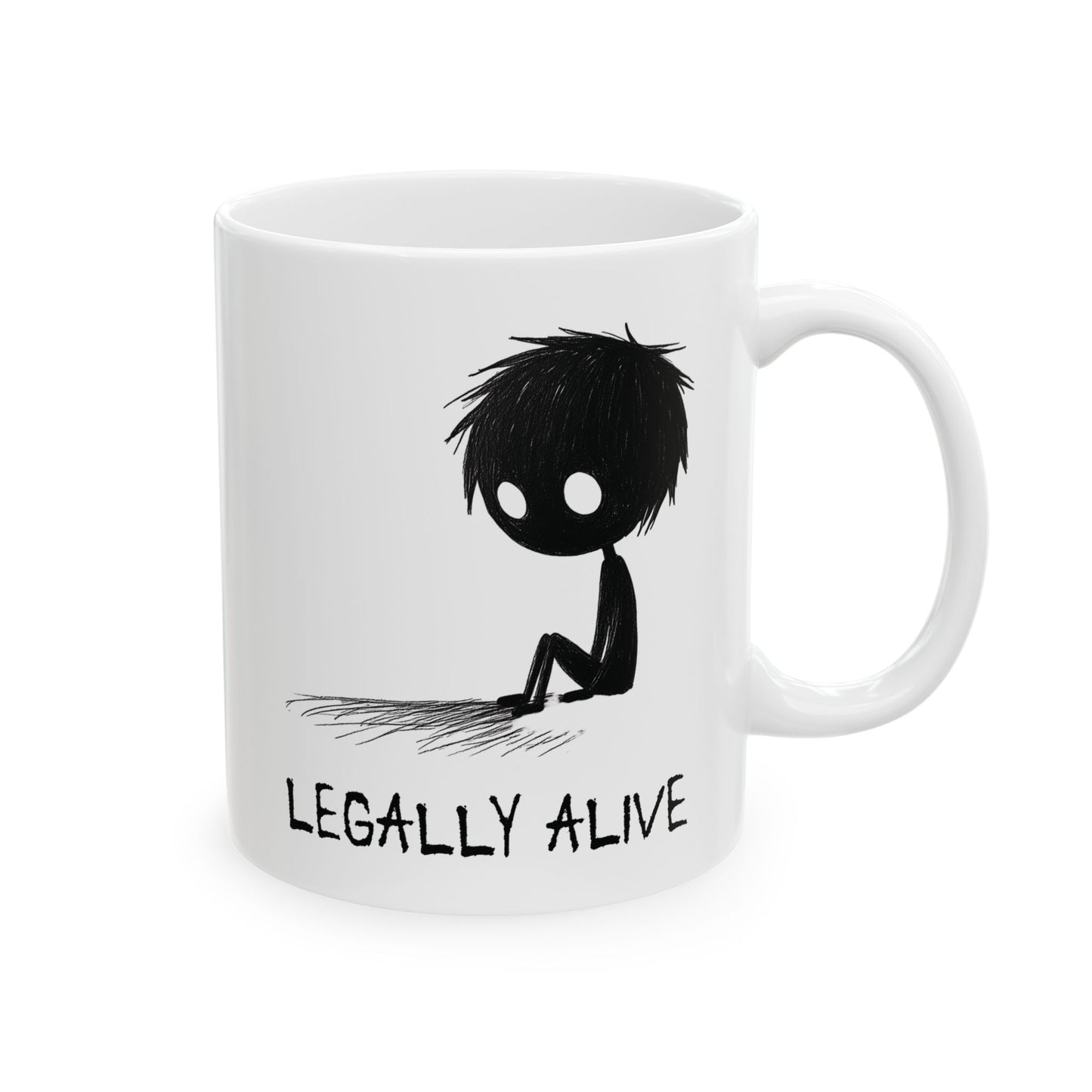 Legally Alive Mug | Funny Existential Coffee Cup | Dark Humor & Mental Health Gift