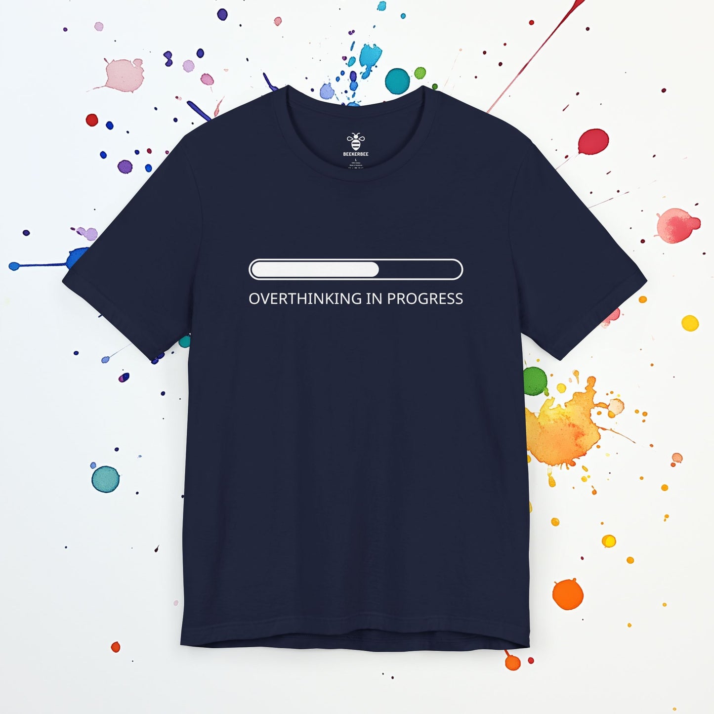 Overthinking In Progress (Unisex)