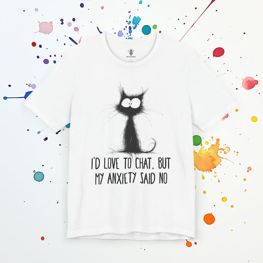 Anxiety Said No T-Shirt | Funny Introvert Tee | Social Anxiety & Overthinking Humor