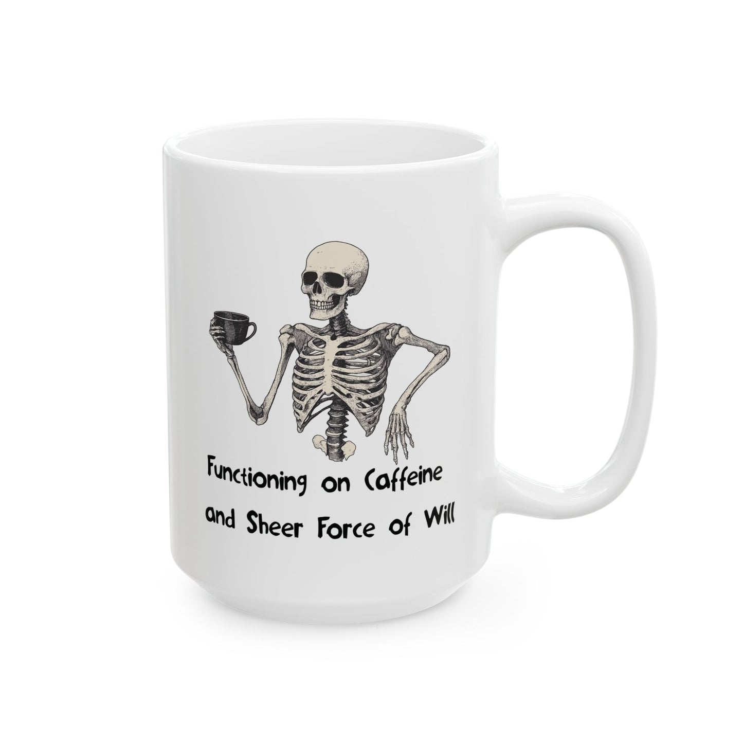 Functioning on Caffeine Mug | Funny Coffee Cup | Skeleton & Burnout Humor Gift